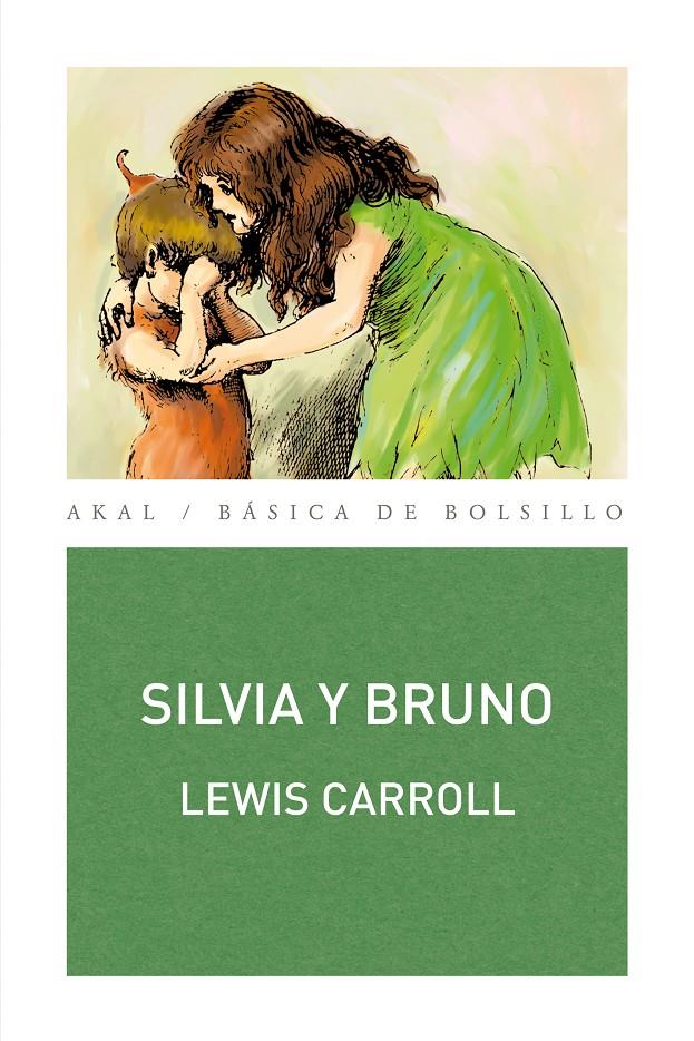 SILVIA Y BRUNO | 9788446032595 | CARROLL, LEWIS | Galatea Llibres | Librería online de Reus, Tarragona | Comprar libros en catalán y castellano online
