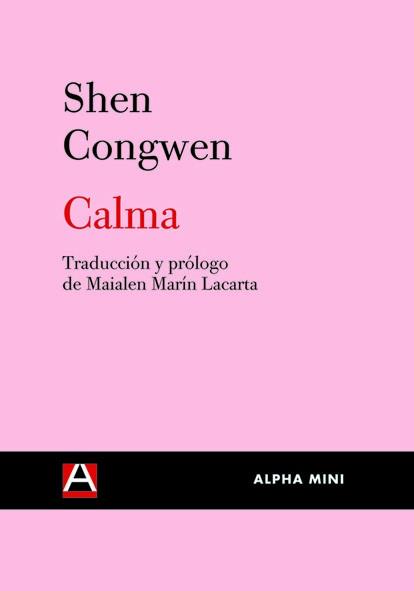 CALMA | 9788492837083 | CONGWEN, SHEN | Galatea Llibres | Librería online de Reus, Tarragona | Comprar libros en catalán y castellano online