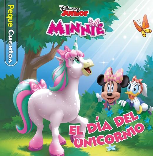 MINNIE. EL DÍA DEL UNICORNIO. PEQUECUENTOS | 9788418939143 | DISNEY | Galatea Llibres | Llibreria online de Reus, Tarragona | Comprar llibres en català i castellà online
