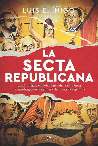 LA SECTA REPUBLICANA | 9788410941748 | ÍÑIGO, LUIS E. | Galatea Llibres | Librería online de Reus, Tarragona | Comprar libros en catalán y castellano online