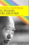 PALACIO DEL ARCO IRIS, EL | 9788477651659 | CHOEDRAK, TENZIN | Galatea Llibres | Librería online de Reus, Tarragona | Comprar libros en catalán y castellano online