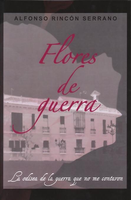FLORES DE GUERRA | 9788496877399 | SERRANO, ALFONSO | Galatea Llibres | Librería online de Reus, Tarragona | Comprar libros en catalán y castellano online