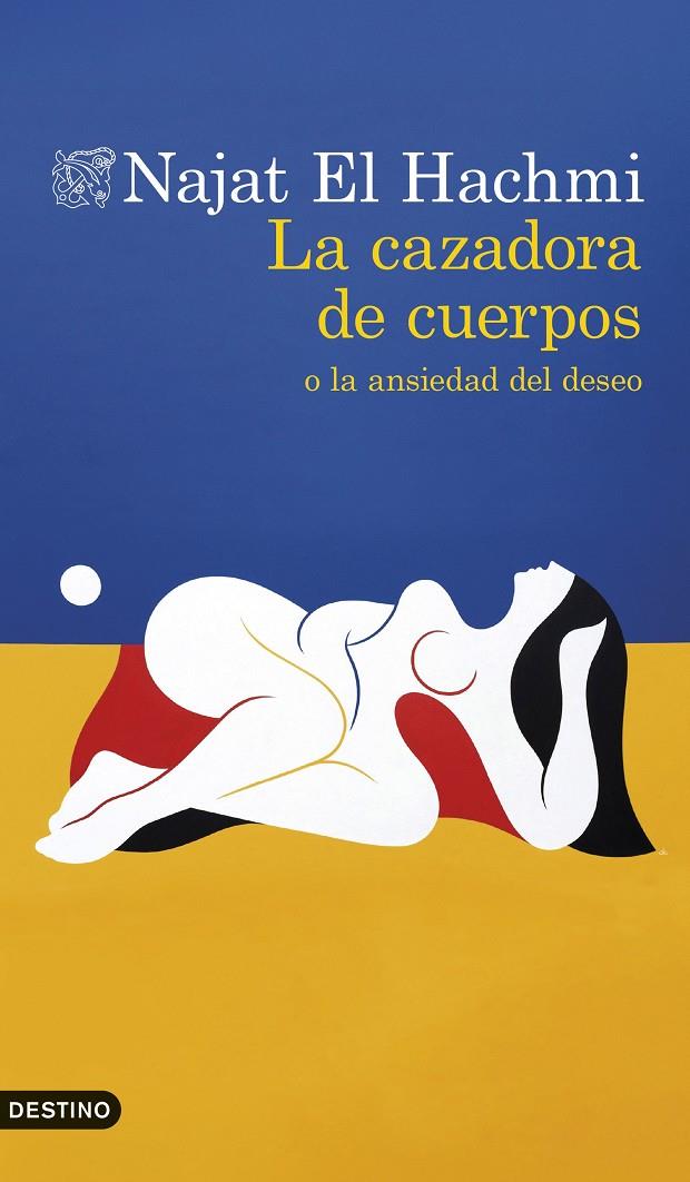 LA CAZADORA DE CUERPOS O LA ANSIEDAD DEL DESEO | 9788423369096 | EL HACHMI, NAJAT | Galatea Llibres | Llibreria online de Reus, Tarragona | Comprar llibres en català i castellà online