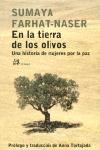 EN LA TIERRA DE LOS OLIVOS | 9788476697504 | FARHAT NASER, SUMAYA | Galatea Llibres | Librería online de Reus, Tarragona | Comprar libros en catalán y castellano online