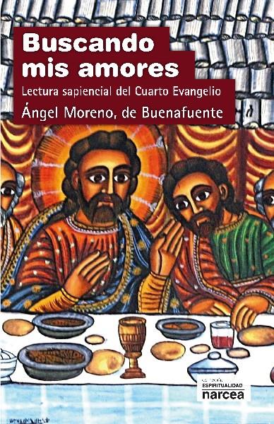 BUSCANDO MIS AMORES | 9788427718296 | MORENO, DE BUENAFUENTE, ÁNGEL | Galatea Llibres | Librería online de Reus, Tarragona | Comprar libros en catalán y castellano online
