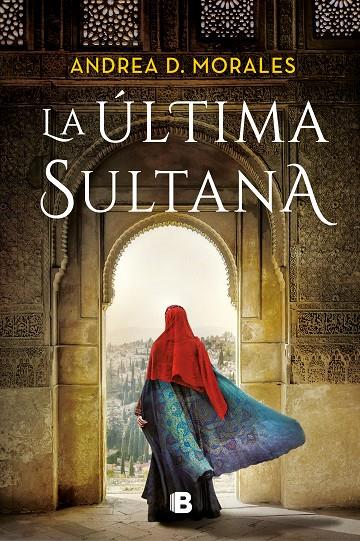 LA ÚLTIMA SULTANA | 9788466670579 | MORALES, ANDREA | Galatea Llibres | Librería online de Reus, Tarragona | Comprar libros en catalán y castellano online