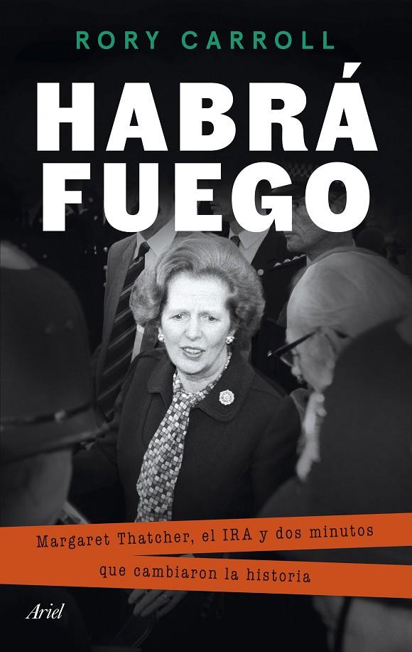HABRÁ FUEGO | 9788434437937 | CARROLL, RORY | Galatea Llibres | Librería online de Reus, Tarragona | Comprar libros en catalán y castellano online