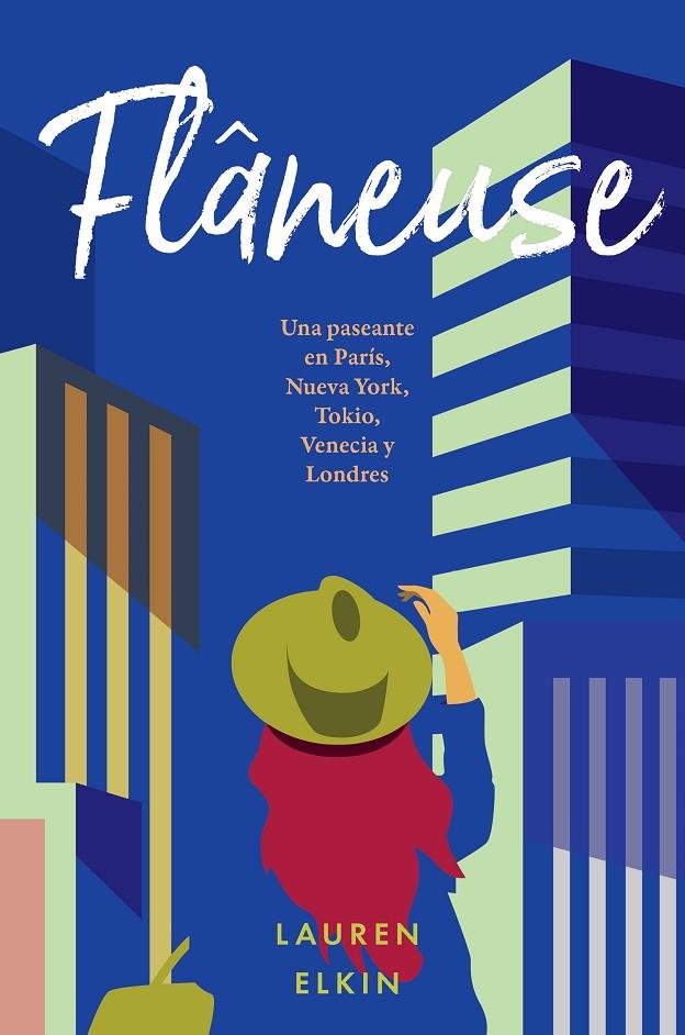FLâNEUSE | 9788416665938 | ELKIN, LAUREN | Galatea Llibres | Llibreria online de Reus, Tarragona | Comprar llibres en català i castellà online