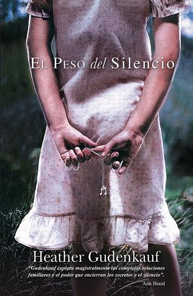 EL PESO DEL SILENCIO | 9788468728322 | GUDENKAUF, HEATHER | Galatea Llibres | Llibreria online de Reus, Tarragona | Comprar llibres en català i castellà online