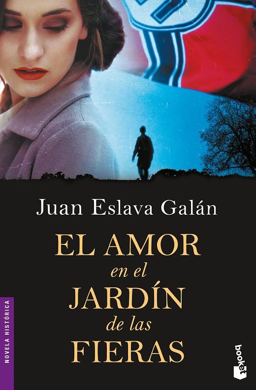 EL AMOR EN EL JARDíN DE LAS FIERAS | 9788467050806 | ESLAVA GALáN, JUAN | Galatea Llibres | Llibreria online de Reus, Tarragona | Comprar llibres en català i castellà online