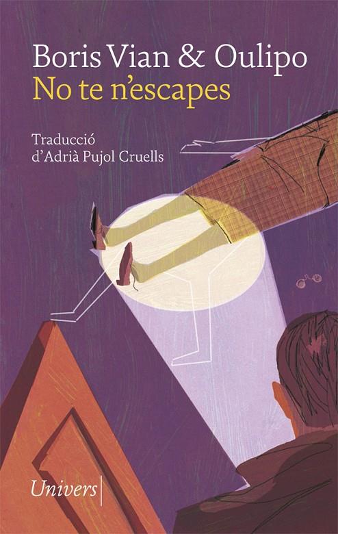 NO TE N'ESCAPES | 9788417868291 | VIAN, BORIS/OULIPO | Galatea Llibres | Librería online de Reus, Tarragona | Comprar libros en catalán y castellano online