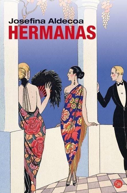 HERMANAS | 9788466316910 | ALDECOA, JOSEFINA | Galatea Llibres | Librería online de Reus, Tarragona | Comprar libros en catalán y castellano online