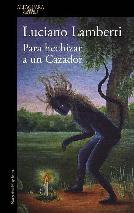 PARA HECHIZAR A UN CAZADOR | 9788410299894 | LAMBERTI, LUCIANO | Galatea Llibres | Librería online de Reus, Tarragona | Comprar libros en catalán y castellano online