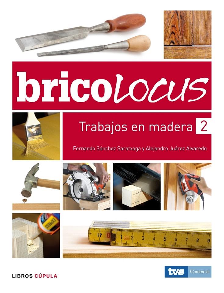 BRICOLOCUS TRABAJOS EN MADERA 2 | 9788448047986 | SANCHEZ, FERNANDO | Galatea Llibres | Librería online de Reus, Tarragona | Comprar libros en catalán y castellano online