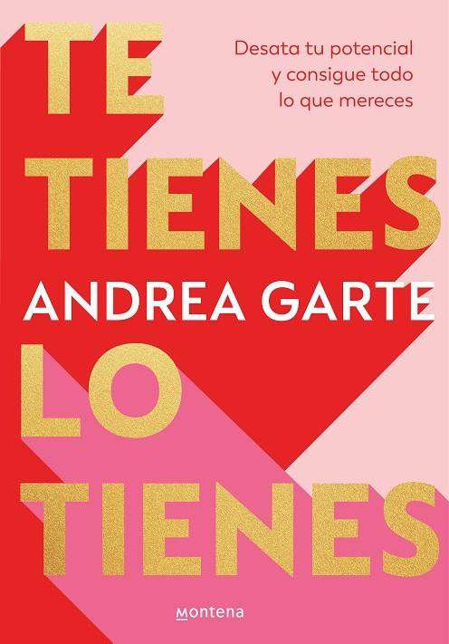 TE TIENES LO TIENES | 9788419848321 | GARTE, ANDREA | Galatea Llibres | Llibreria online de Reus, Tarragona | Comprar llibres en català i castellà online