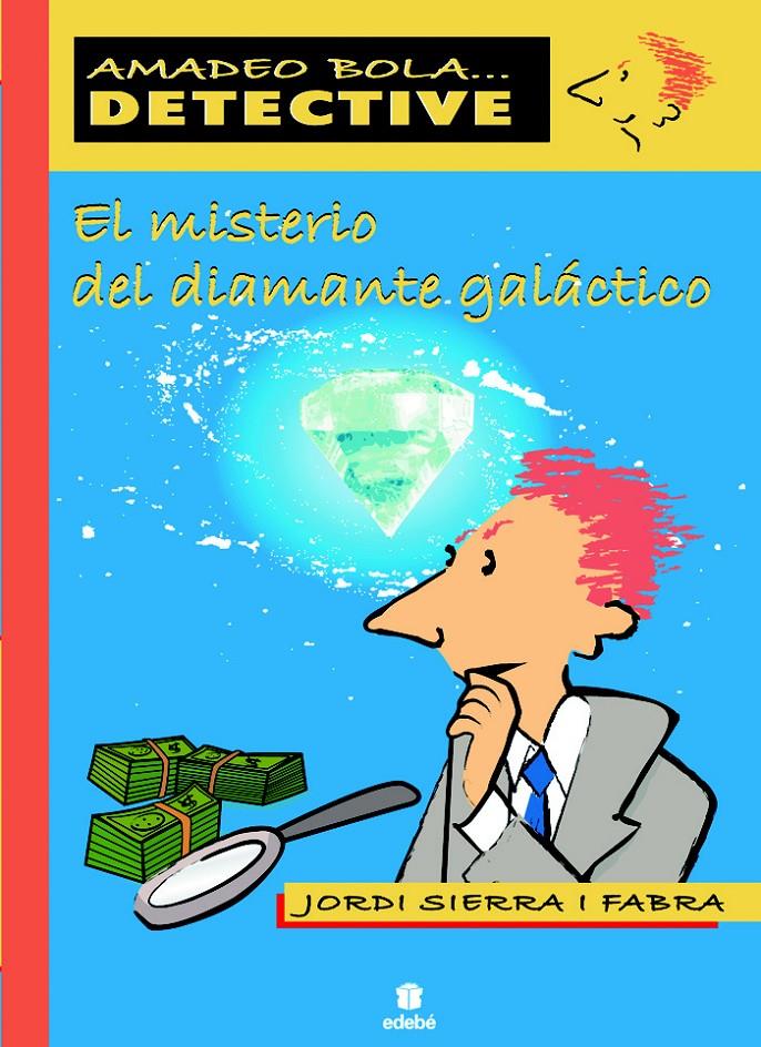 EL MISTERIO DEL DIAMANTE GALACTICO | 9788423678600 | SIERRA I  FABRA, JORDI | Galatea Llibres | Librería online de Reus, Tarragona | Comprar libros en catalán y castellano online