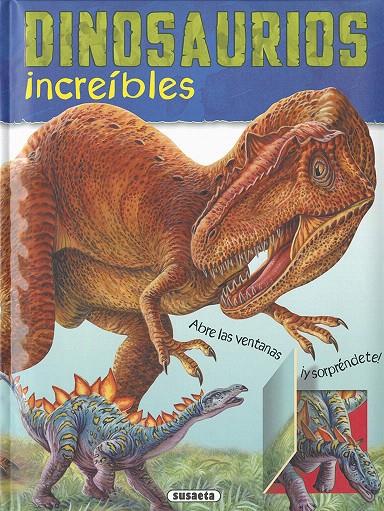 DINOSAURIOS INCREÍBLES | 9788467752137 | Galatea Llibres | Librería online de Reus, Tarragona | Comprar libros en catalán y castellano online