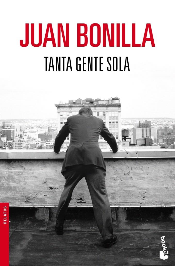 TANTA GENTE SOLA | 9788432250958 | BONILLA, JUAN | Galatea Llibres | Librería online de Reus, Tarragona | Comprar libros en catalán y castellano online