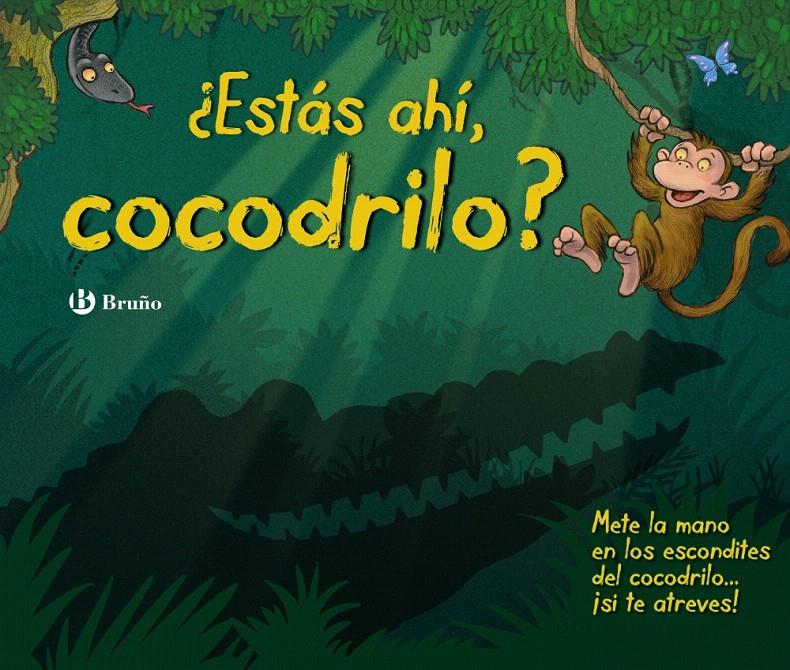 ¿ESTÁS AHÍ, COCODRILO? | 9788469604137 | Galatea Llibres | Librería online de Reus, Tarragona | Comprar libros en catalán y castellano online