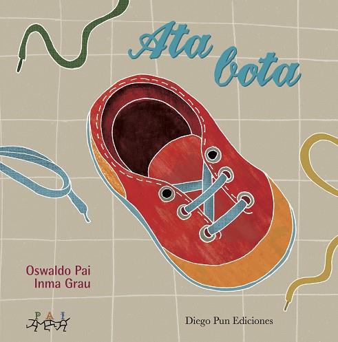 ATA BOTA | 9788494437861 | FELIPE ROYO, OSWALDO | Galatea Llibres | Librería online de Reus, Tarragona | Comprar libros en catalán y castellano online