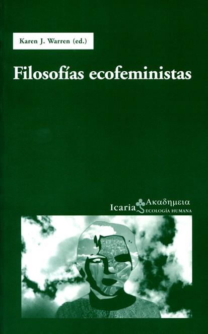 FILOSOFIAS ECOFEMINISTAS | 9788474266832 | WARREN, KAREN J. | Galatea Llibres | Llibreria online de Reus, Tarragona | Comprar llibres en català i castellà online