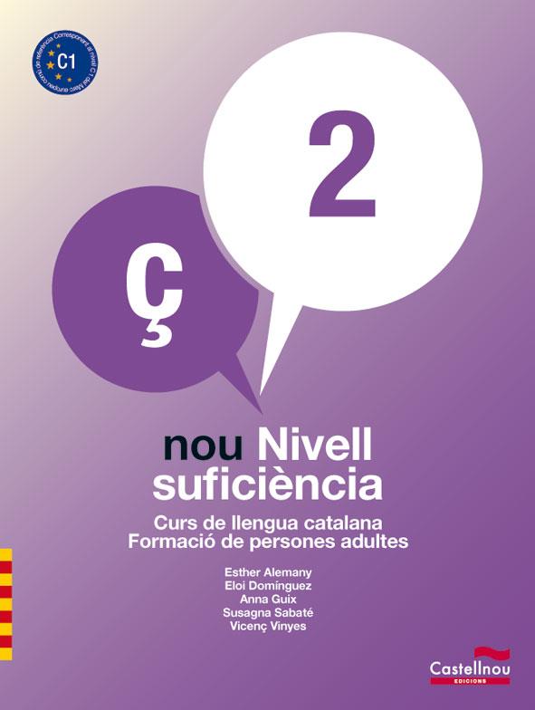 NOU NIVELL DE SUFICIÈNCIA 2 (LL + Q) | 9788498048148 | ALEMANY MIRALLES, ESTHER/DOMÍNGUEZ PORTABELLA, ELOI/GUIX BARTIS, ANNA/SABATÉ MAYOL, SUSAGNA/VINYES F | Galatea Llibres | Librería online de Reus, Tarragona | Comprar libros en catalán y castellano online