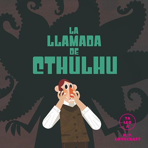 LA LLAMADA DE CTHULHU (YA LEO A) | 9788418395116 | LOVECRAFT, H.P. | Galatea Llibres | Librería online de Reus, Tarragona | Comprar libros en catalán y castellano online