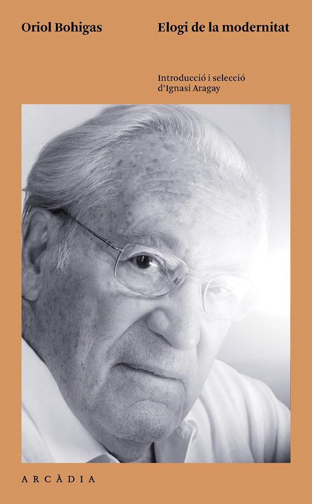 ELOGI DE LA MODERNITAT | 9788494232794 | BOHIGAS GUARDIOLA, ORIOL | Galatea Llibres | Librería online de Reus, Tarragona | Comprar libros en catalán y castellano online