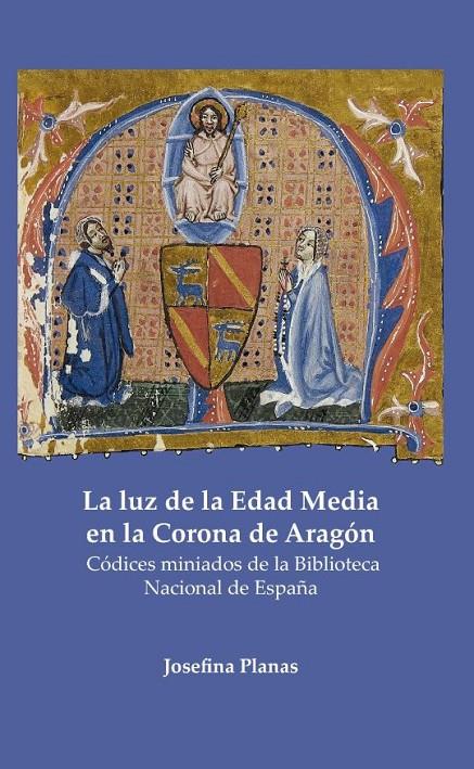 LA LUZ DE LA EDAD MEDIA EN LA CORONA DE ARAGÓN | 9788491444107 | PLANAS, JOSEFINA | Galatea Llibres | Librería online de Reus, Tarragona | Comprar libros en catalán y castellano online