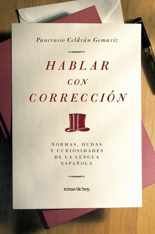 HABLAR CON CORRECCION | 9788484605911 | CELDRAN GOMARIZ, PANCRACIO | Galatea Llibres | Librería online de Reus, Tarragona | Comprar libros en catalán y castellano online