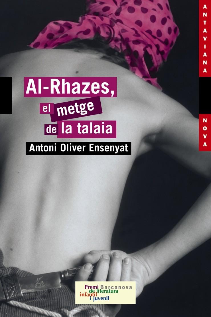 AL-RAZHES, EL METGE DE LA TALAIA | 9788448919375 | OLIVER ENSENYAT, ANTONI | Galatea Llibres | Llibreria online de Reus, Tarragona | Comprar llibres en català i castellà online