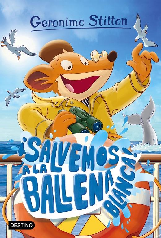 ¡SALVEMOS A LA BALLENA BLANCA! GERONIMO STILTON 40 | 9788408157564 | Galatea Llibres | Llibreria online de Reus, Tarragona | Comprar llibres en català i castellà online