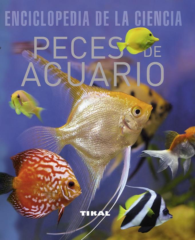 ENCICLOPEDIA DE PECES DE ACUARIO | 9788492678303 | PETROVICKY, IVAN | Galatea Llibres | Llibreria online de Reus, Tarragona | Comprar llibres en català i castellà online