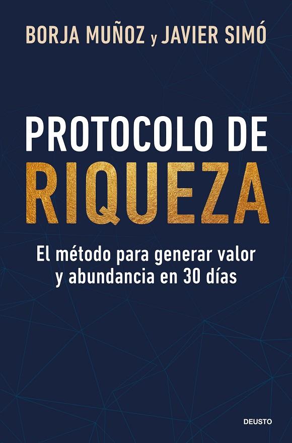 PROTOCOLO DE RIQUEZA | 9788423440696 | MUÑOZ CUESTA, BORJA/SIMÓ, JAVIER | Galatea Llibres | Librería online de Reus, Tarragona | Comprar libros en catalán y castellano online