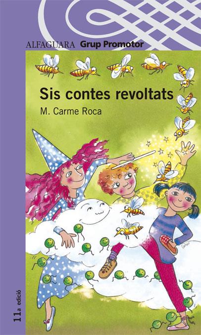 SIS CONTES REVOLTATS | 9788484356004 | ROCA, M.CARME | Galatea Llibres | Librería online de Reus, Tarragona | Comprar libros en catalán y castellano online
