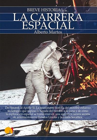 BREVE HISTORIA DE LA CARRERA ESPACIAL | 9788497637657 | MARTOS, ALBERTO | Galatea Llibres | Llibreria online de Reus, Tarragona | Comprar llibres en català i castellà online