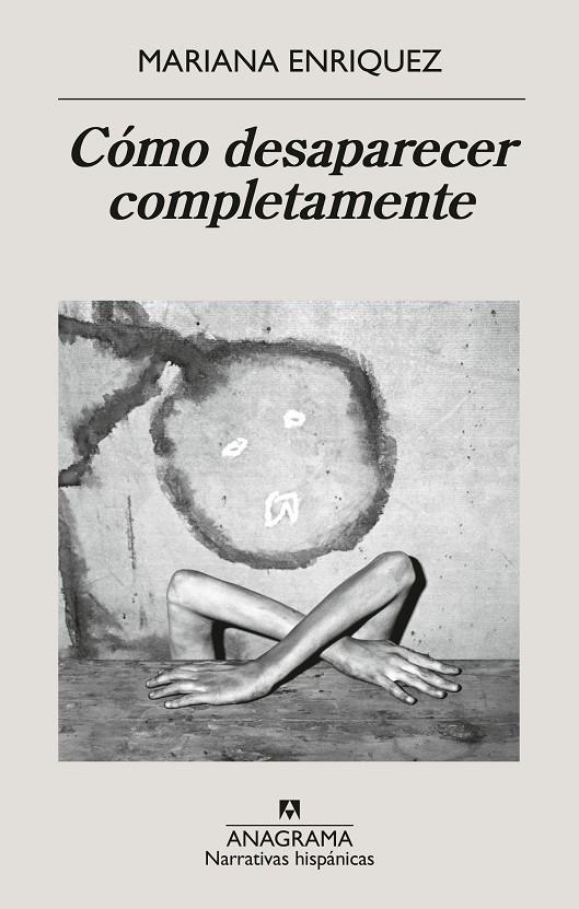 CÓMO DESAPARECER COMPLETAMENTE | 9788433946720 | ENRIQUEZ, MARIANA | Galatea Llibres | Librería online de Reus, Tarragona | Comprar libros en catalán y castellano online