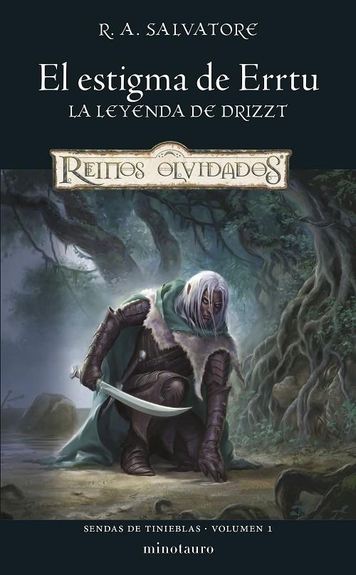 SENDAS DE TINIEBLAS 1/3 EL ESTIGMA DE ERRTU | 9788445011218 | SALVATORE, R. A. | Galatea Llibres | Llibreria online de Reus, Tarragona | Comprar llibres en català i castellà online
