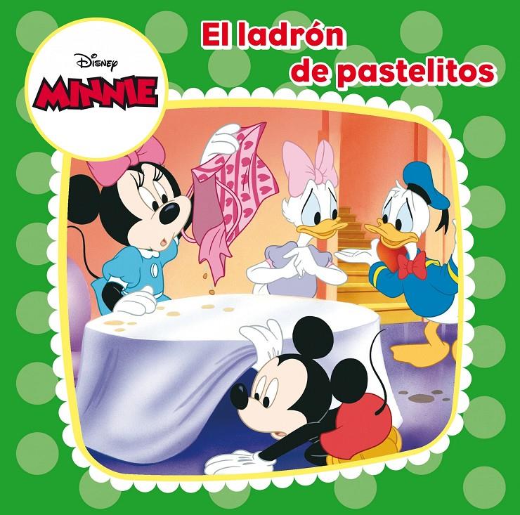 MINNIE MOUSE. EL LADRÓN DE PASTELITOS | 9788499515380 | Galatea Llibres | Librería online de Reus, Tarragona | Comprar libros en catalán y castellano online