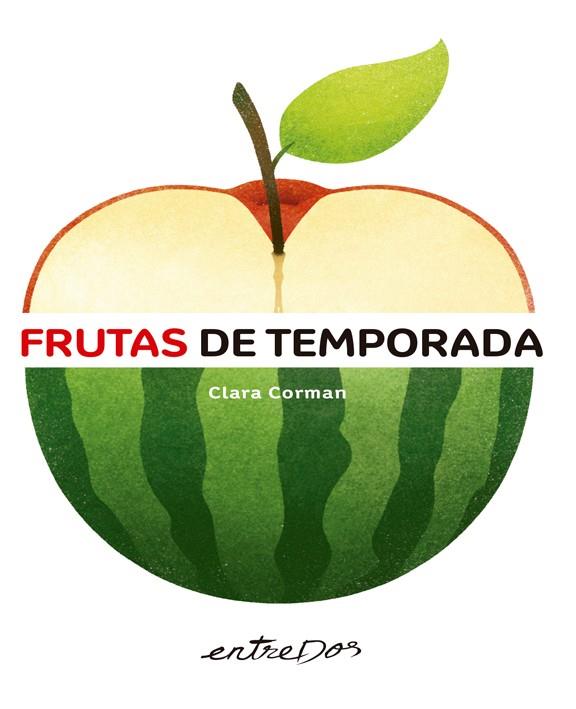 FRUTAS DE TEMPORADA | 9788418900129 | CORMAN, CLARA | Galatea Llibres | Librería online de Reus, Tarragona | Comprar libros en catalán y castellano online