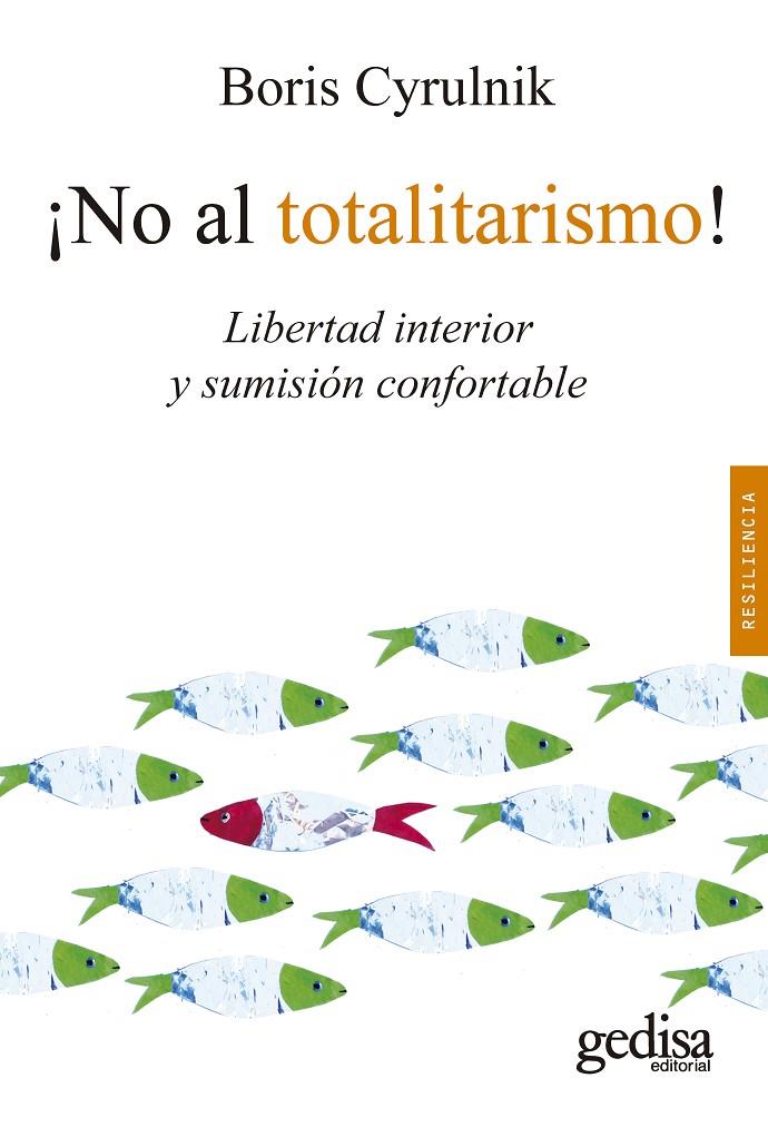 NO AL TOTALITARISMO | 9788418914881 | CYRULNIK, BORIS | Galatea Llibres | Librería online de Reus, Tarragona | Comprar libros en catalán y castellano online
