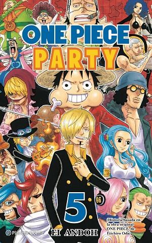 ONE PIECE PARTY 5/7 | 9788491747154 | ODA, EIICHIRO | Galatea Llibres | Llibreria online de Reus, Tarragona | Comprar llibres en català i castellà online