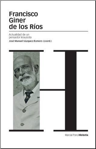FRANCISCO GINER DE LOS RIOS | 9788496467880 | VAZQUEZ-ROMERO, JOSE MANUEL | Galatea Llibres | Librería online de Reus, Tarragona | Comprar libros en catalán y castellano online