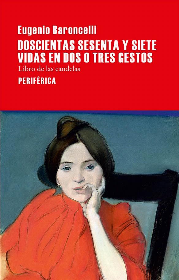DOSCIENTAS SESENTA Y SIETE VIDAS EN DOS O TRES GESTOS | 9788416291281 | BARONCELLI, EUGENIO | Galatea Llibres | Llibreria online de Reus, Tarragona | Comprar llibres en català i castellà online