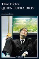 QUIEN FUERA DIOS | 9788483831731 | FISCHER, TIBOR | Galatea Llibres | Llibreria online de Reus, Tarragona | Comprar llibres en català i castellà online