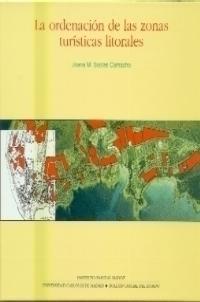 ORDENACION DE LAS ZONAS TURISTICAS LITORALES, LA | 9788434012752 | SOCIAS CAMACHO, JOANA M | Galatea Llibres | Librería online de Reus, Tarragona | Comprar libros en catalán y castellano online
