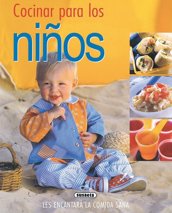 COCINA PARA LOS NIÑOS | 9788430542666 | VARIOS AUTORES | Galatea Llibres | Librería online de Reus, Tarragona | Comprar libros en catalán y castellano online