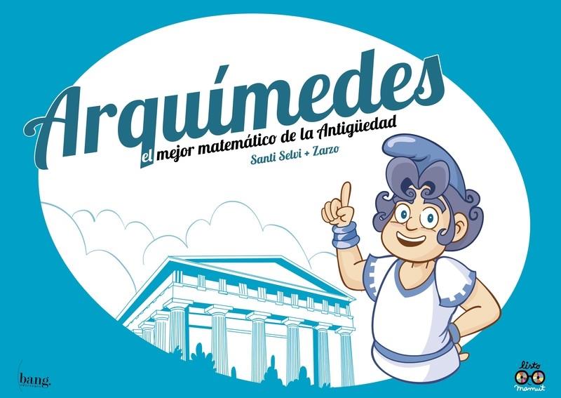 ARQUIMEDES | 9788417178192 | PEREZ, SELVI  | Galatea Llibres | Librería online de Reus, Tarragona | Comprar libros en catalán y castellano online