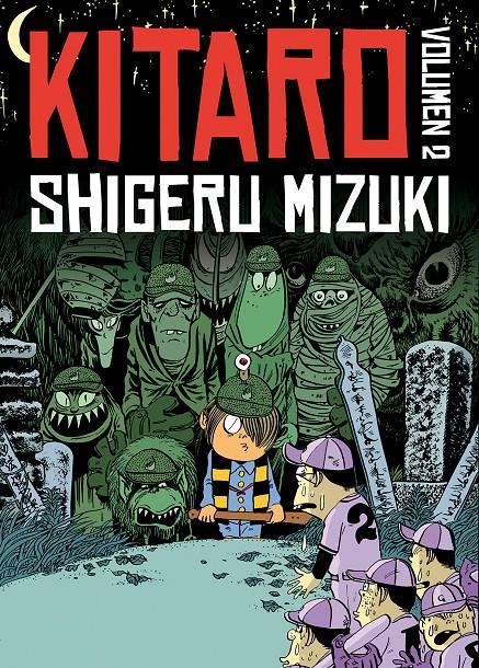 KITARO 2 | 9788415685845 | MIZUKI, SHIGERU | Galatea Llibres | Librería online de Reus, Tarragona | Comprar libros en catalán y castellano online