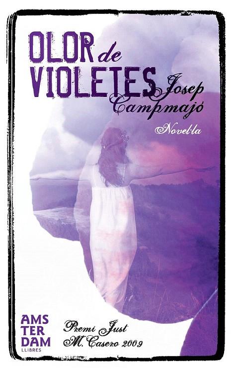 OLOR DE VIOLETES | 9788493718367 | CAMPMAJO, JOSEP | Galatea Llibres | Librería online de Reus, Tarragona | Comprar libros en catalán y castellano online